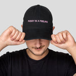 PUSSY IS A FEELING PINK DAD CAP