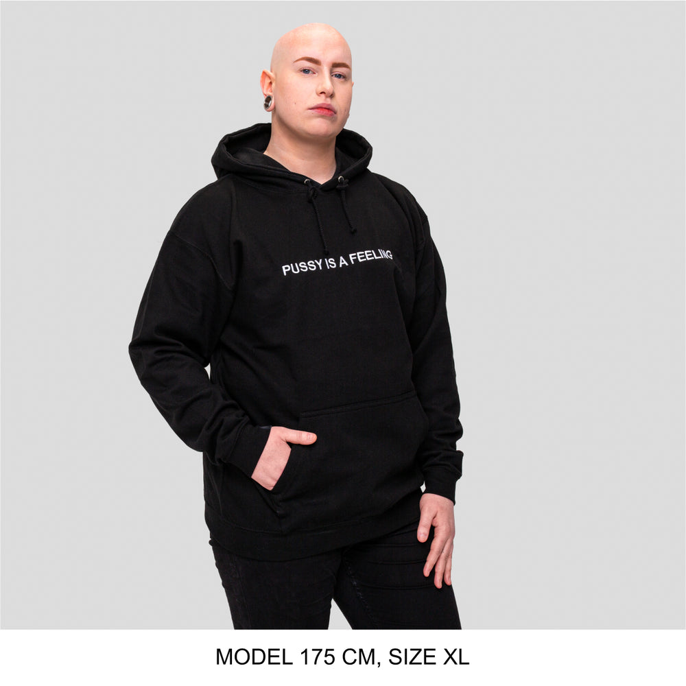 Black hoodie with white PUSSY IS A FEELING embroidery designed by Identities Brand.