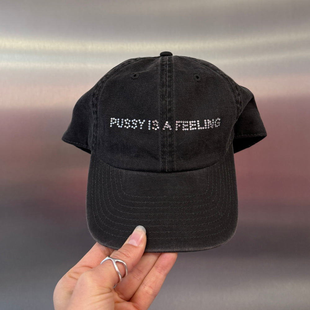 PUSSY IS A FEELING WASHED BLACK & DIAMOND DAD CAP