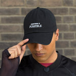 EVERYTHING IS PUSSYBLE DAD CAP