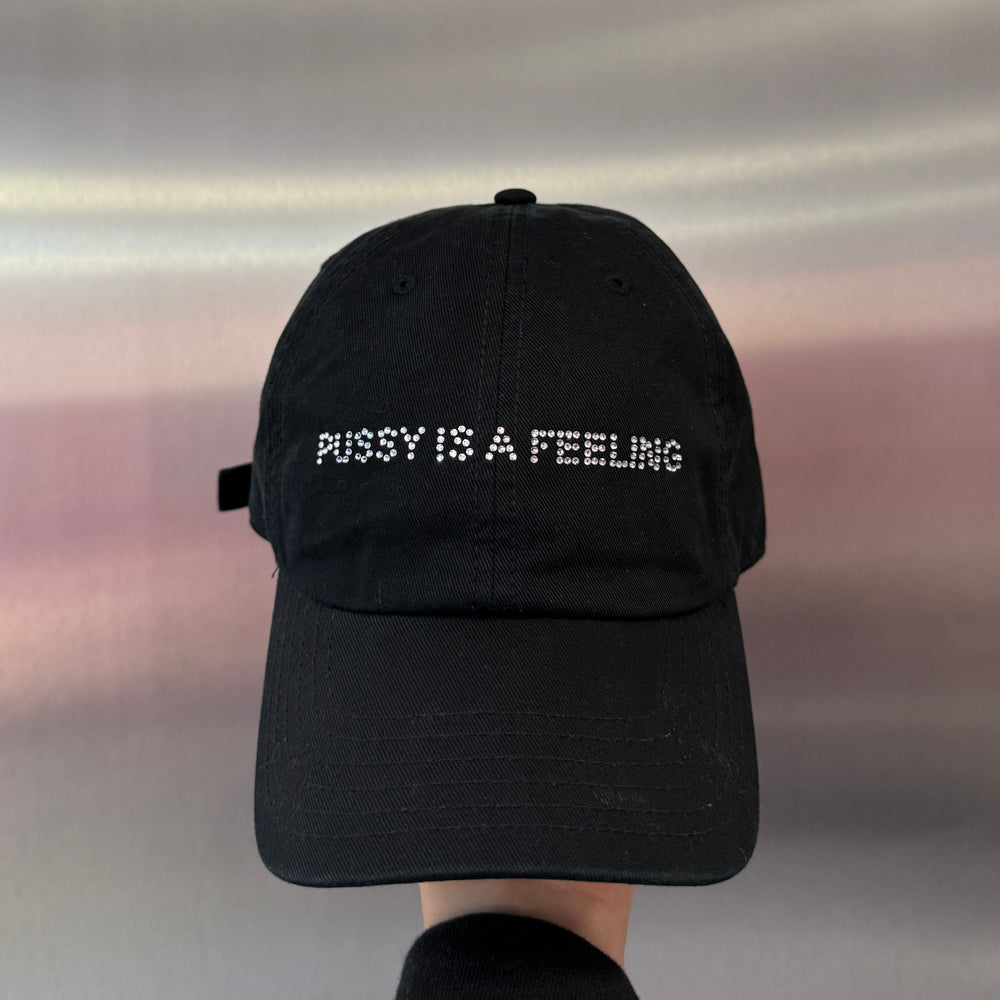 PUSSY IS A FEELING BLACK & DIAMOND DAD CAP