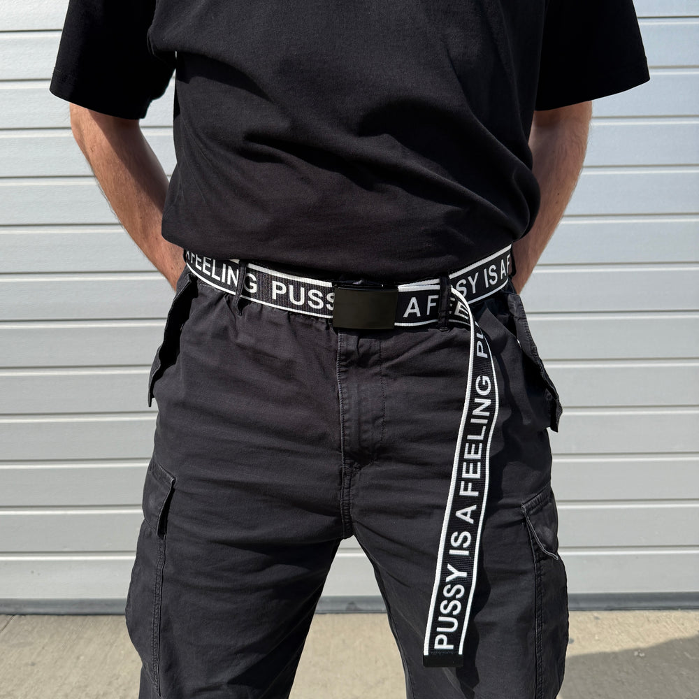 PUSSY IS A FEELING BLACK & WHITE BELT