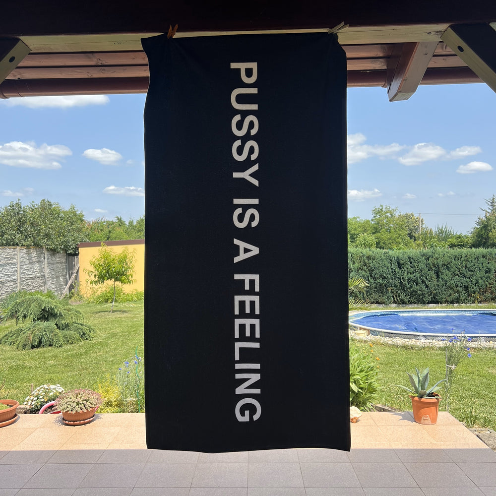 PUSSY IS A FEELING BEACH TOWEL