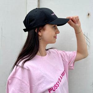 PUSSY IS A FEELING BLACK WITH PINK CAP