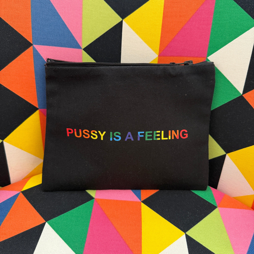 PRIDE COLLECTION - PUSSY IS A FEELING MAKE UP BAG