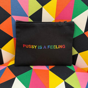 PRIDE COLLECTION - PUSSY IS A FEELING MAKE UP BAG