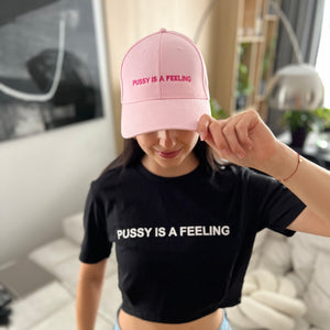 PUSSY IS A FEELING ružová šiltovka s ružovou výšivkou