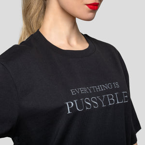 
            
                Load image into Gallery viewer, EVERYTHING IS PUSSYBLE BLACK T-SHIRT
            
        