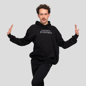
            
                Load image into Gallery viewer, EVERYTHING IS PUSSYBLE BLACK HOODIE
            
        