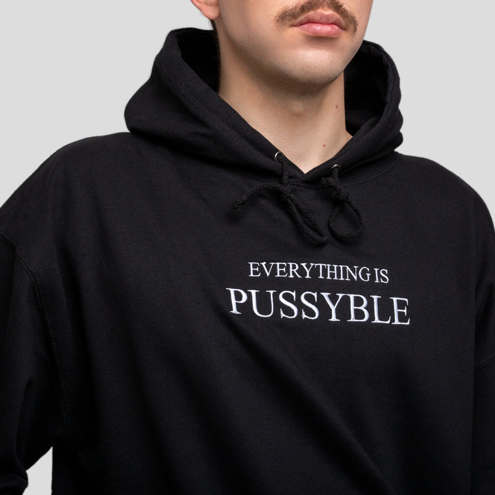 
            
                Load image into Gallery viewer, EVERYTHING IS PUSSYBLE BLACK HOODIE
            
        