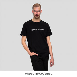 Black short-sleeved T-shirt with white PUSSY IS A FEELING print designed by Identities Brand.