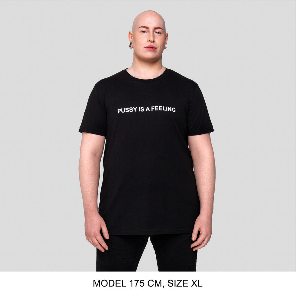 Black short-sleeved T-shirt with white PUSSY IS A FEELING print designed by Identities Brand.